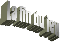 La fin du jeu 